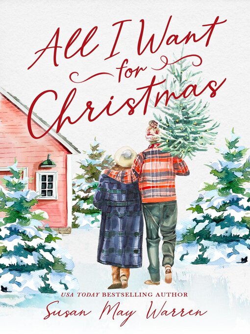 Title details for All I Want for Christmas by Susan May Warren - Available